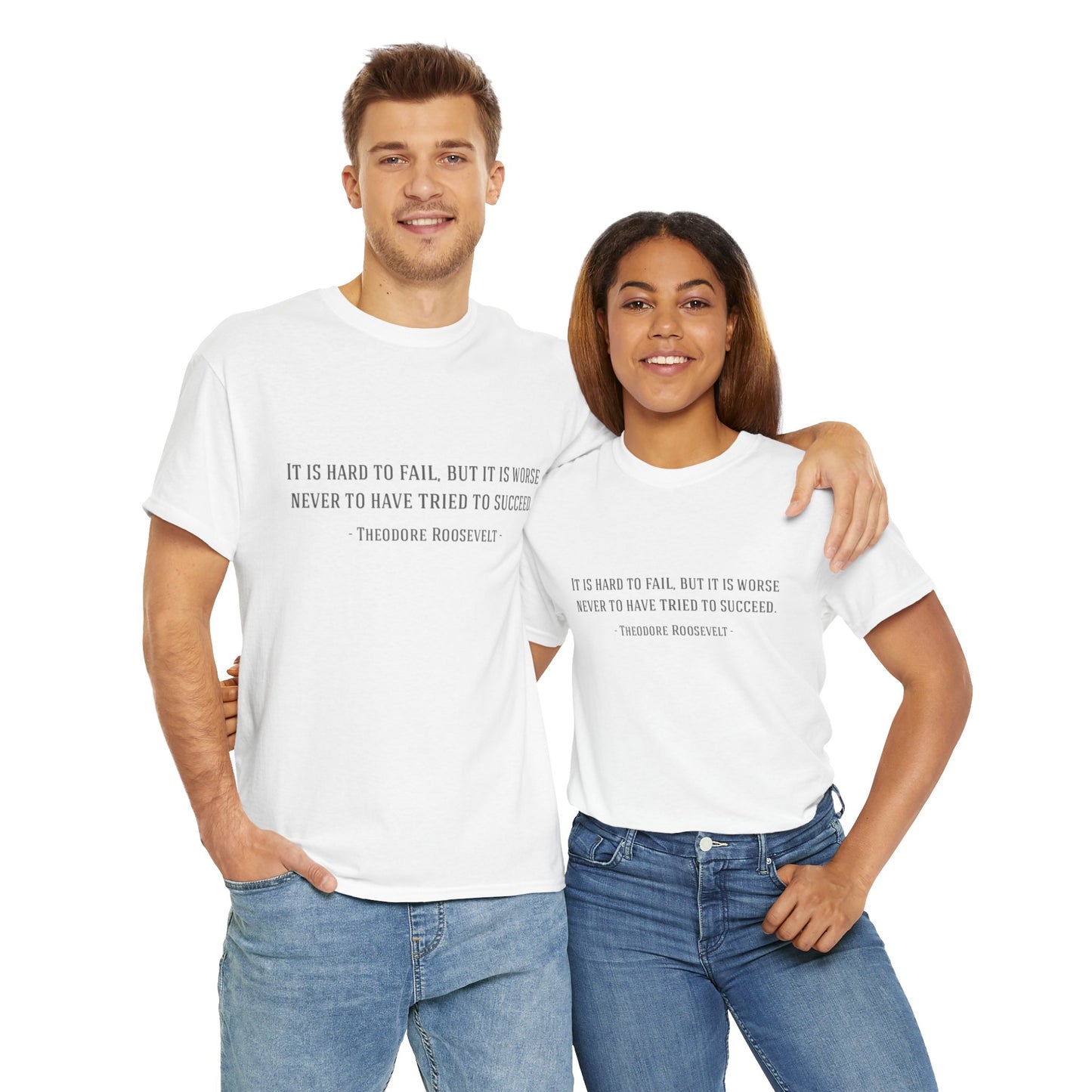 Motivational Theodore Roosevelt Tee